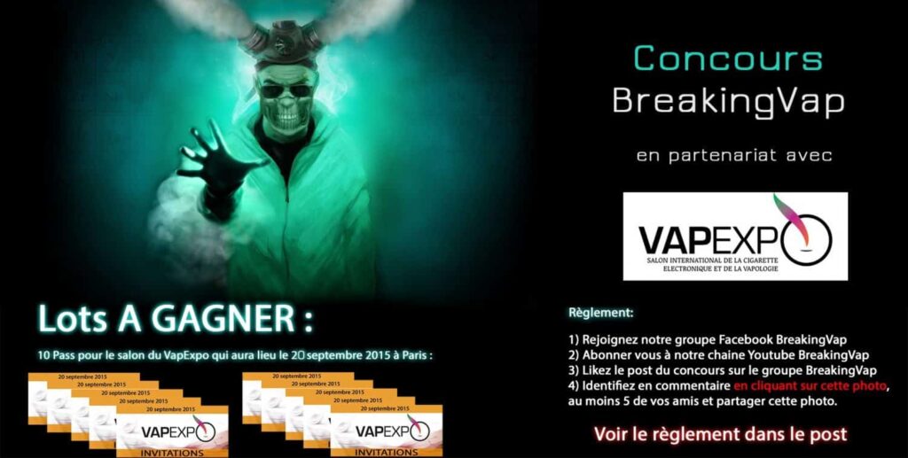 concours, breakingvap, vapexpo, salon, vape, lots, gagner, post, facebook, billet, entrée, gratuit, code, promotionnel, 25 septembre 2015,