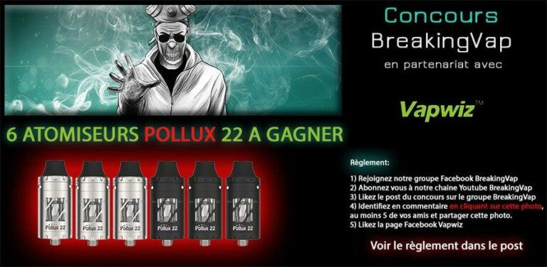 Concours BreakingVap en partenariat avec Vapwiz
